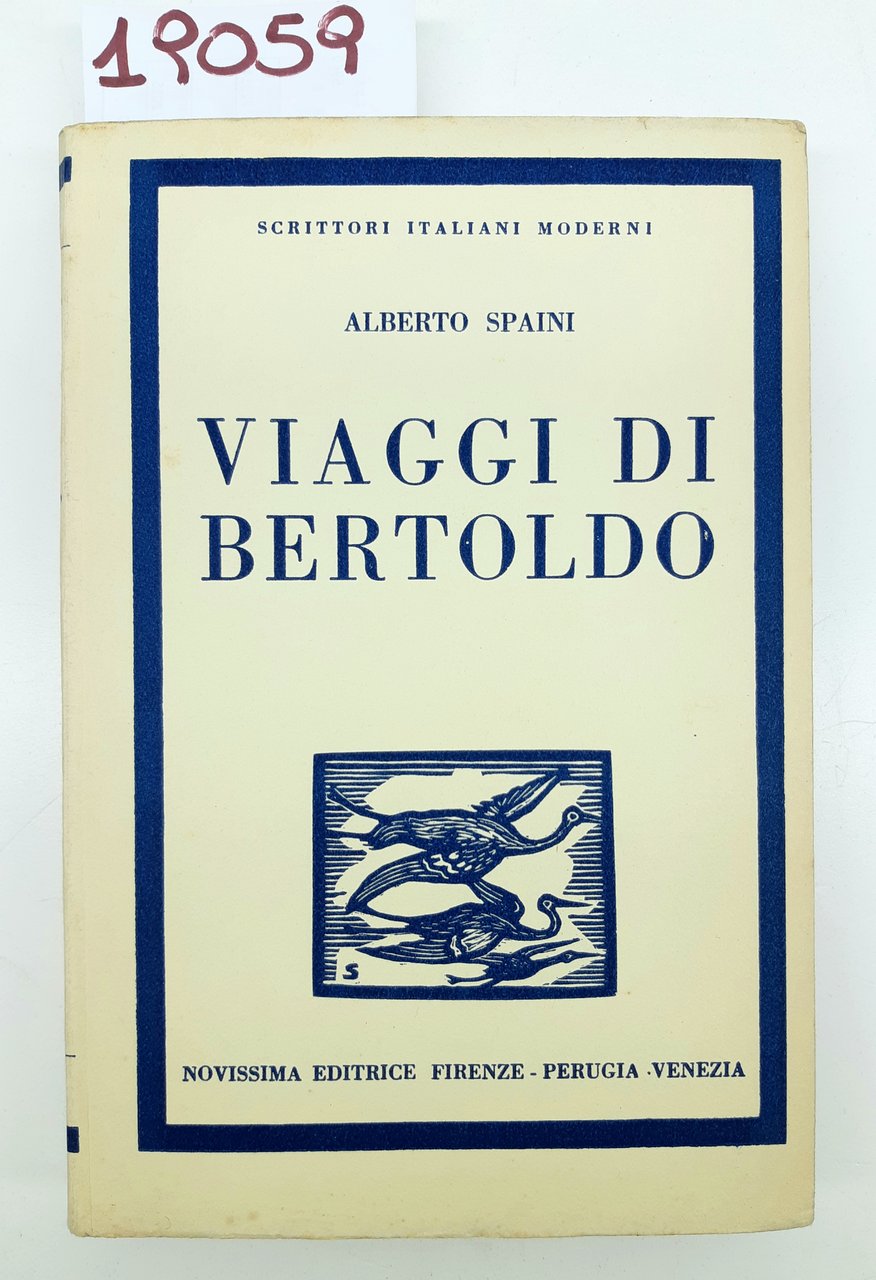 Alberto Spaini Viaggio di Bertoldo Novissima Editrice Firenze