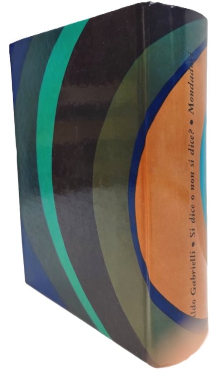 Aldo Gabrielli Si dice o non si dice Mondadori 1969 …