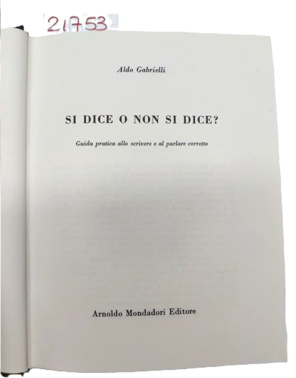 Aldo Gabrielli Si dice o non si dice Mondadori 1969 …