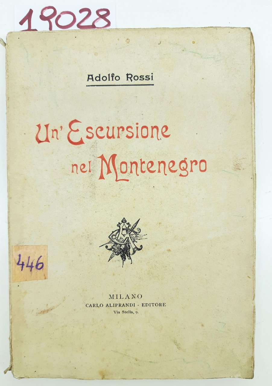 Aldo Rossi Un'escursione nel Montenegro Aliprandi senza data (1897)