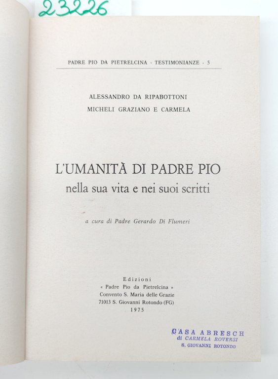 Alessandro Da Ripabottoni Micheli Graziano e Carmela L'umanità di Padre … | Immagine Gallery 3