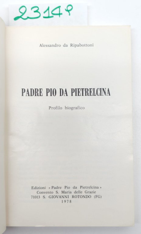 Alessandro da Ripabottoni Padre Pio da Pietrelcina 1978 | Immagine Gallery 3