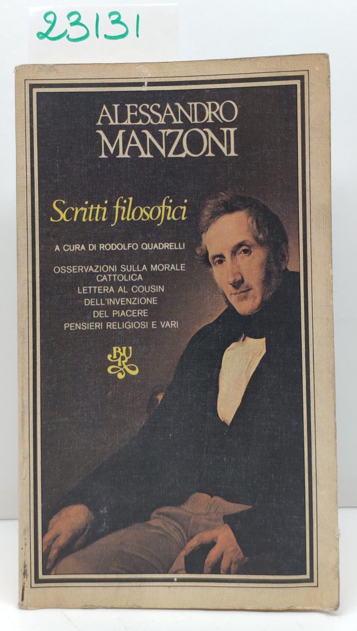 Alessandro Manzoni Scritti filosofici BUR Rizzoli 1° edizione 1976 | Immagine principale