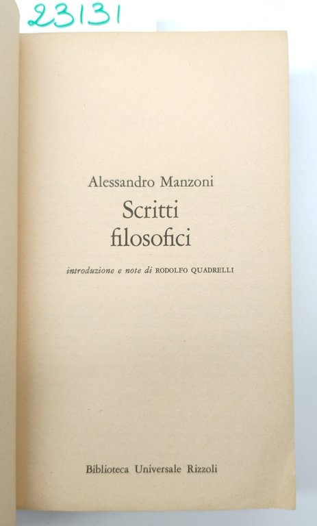 Alessandro Manzoni Scritti filosofici BUR Rizzoli 1° edizione 1976 | Immagine Gallery 3