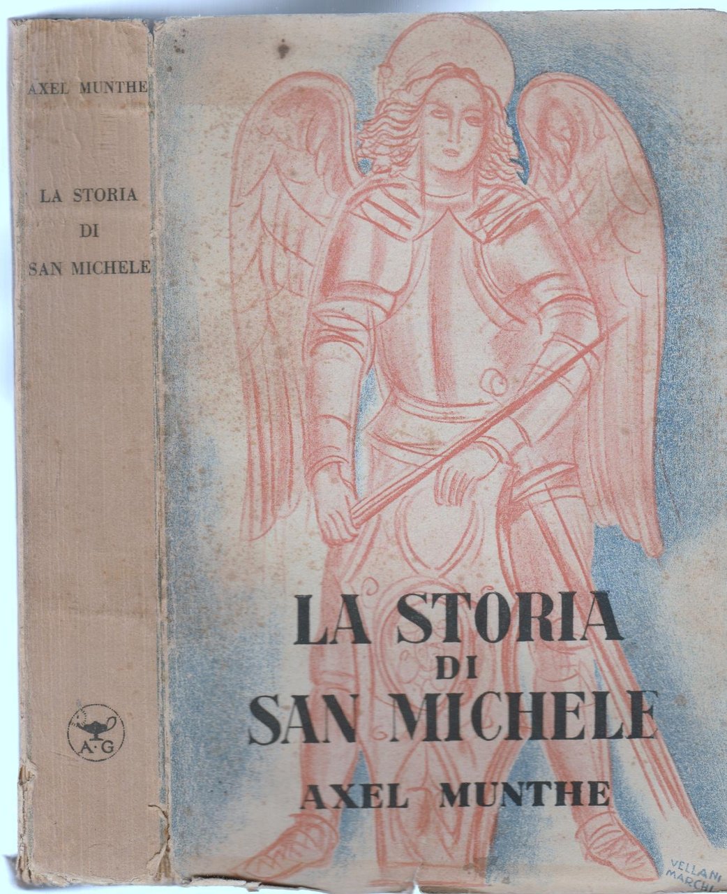 Alex Munthe La Storia Di San Michele Garzanti Xxii Edizione …