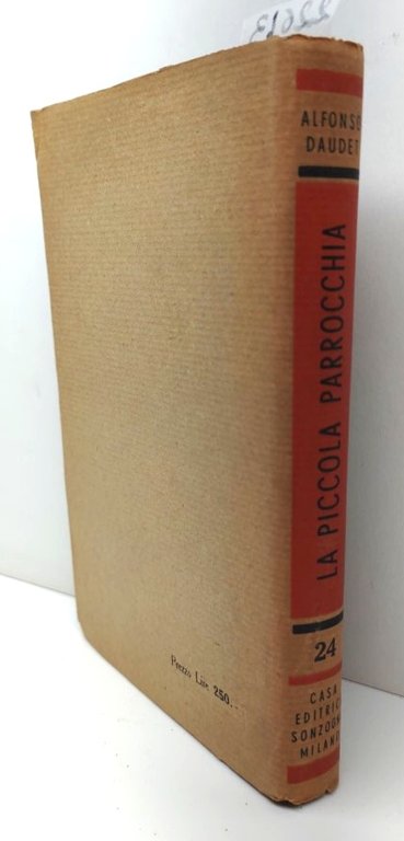 Alfonso Daudet La piccola parrocchia Sonzogno ristampa stereotipa 1954