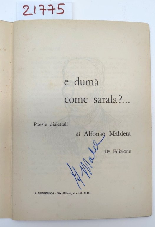Alfonso Maldera.e Duma come sarala? 2° edizione Tipografia Pavoniana autografato