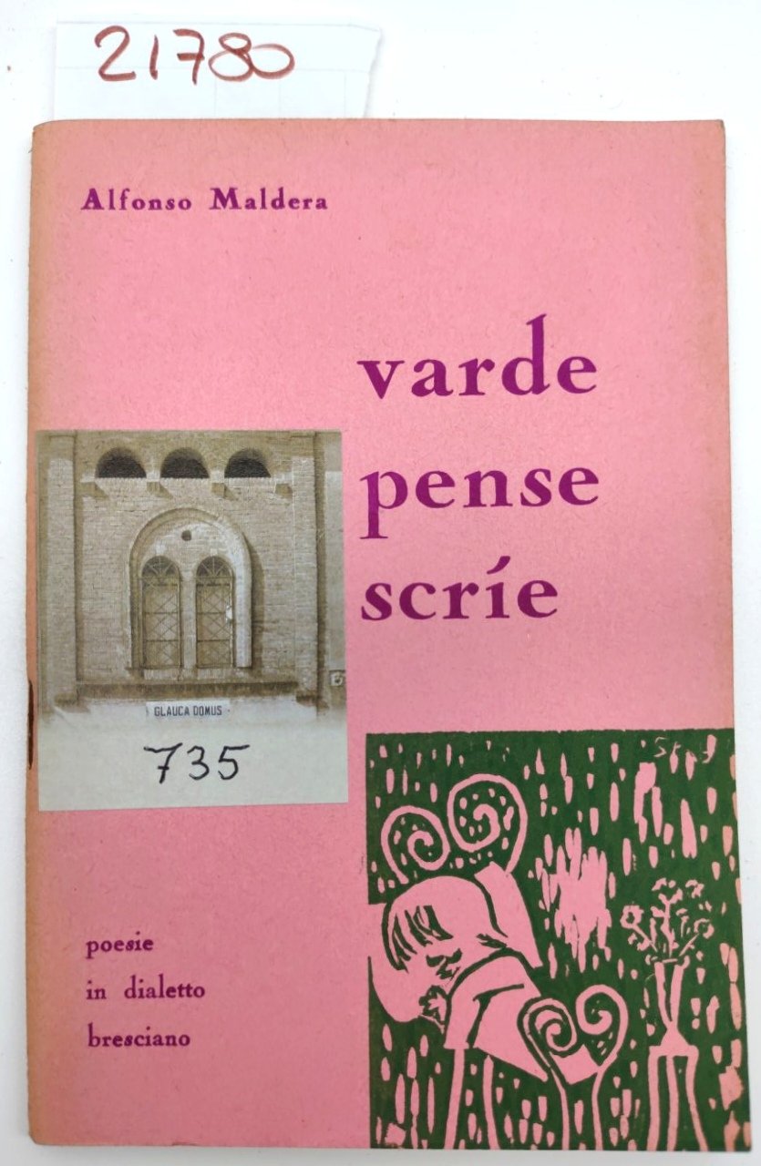 Alfonso Maldera Varde pense scrie poesie in dialetto bresciano Tip. …