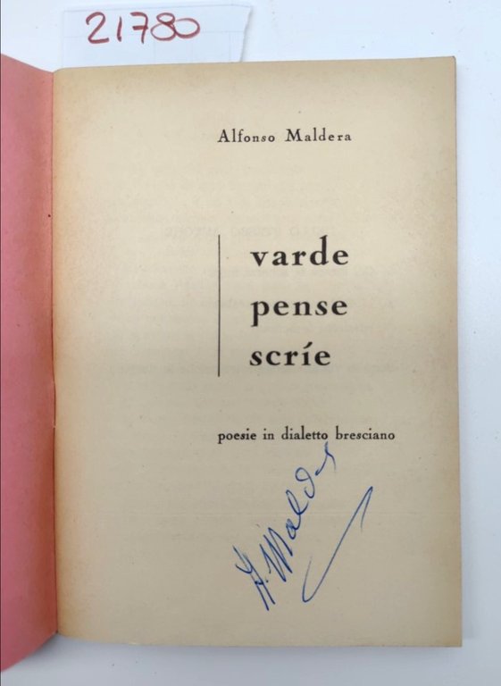 Alfonso Maldera Varde pense scrie poesie in dialetto bresciano Tip. …