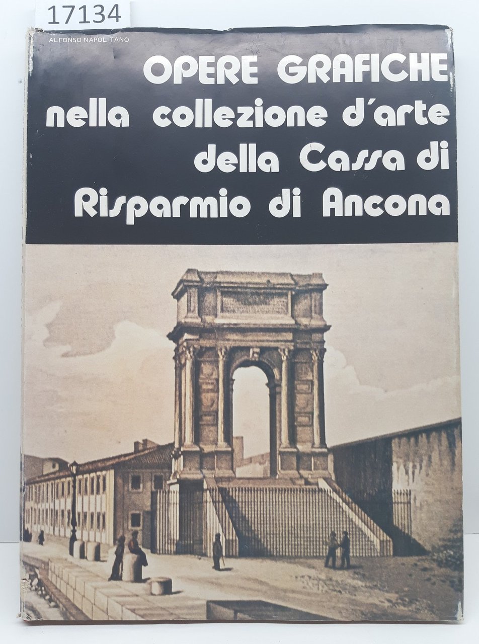 Alfonso Napolitano Opere grafiche nella collezione d'arte della Cassa di …