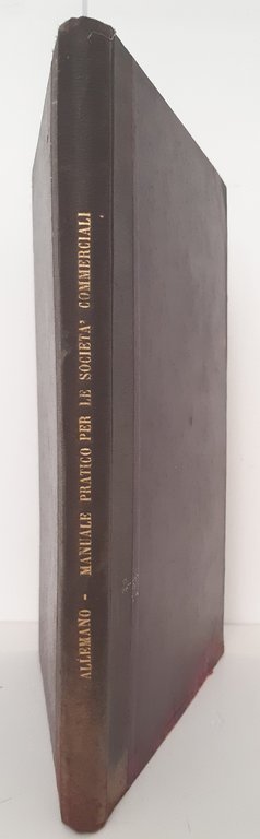 Allemano Felice Luigi-Memorandum Pratico Per Le Societa' Commerciali 1937
