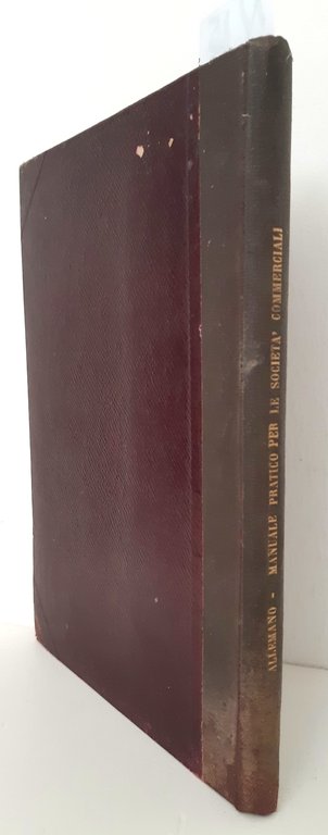 Allemano Felice Luigi-Memorandum Pratico Per Le Societa' Commerciali 1937