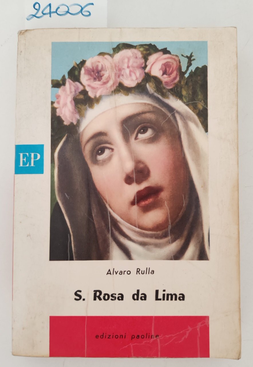 Alvaro Rulla S Rosa da Lima Paoline 4 edizione 1967. | Immagine principale