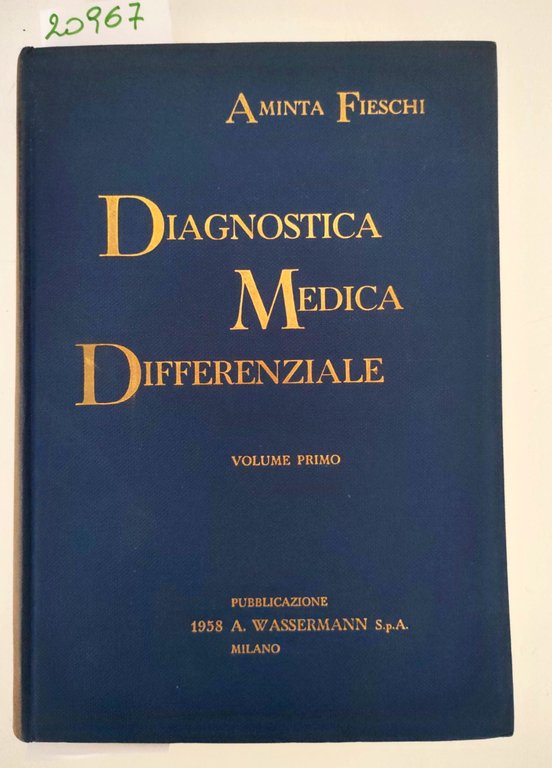 Amenta Fieschi Diagnostica medica differenziale 2 volumi Wassermann 1959 | Immagine Gallery 2
