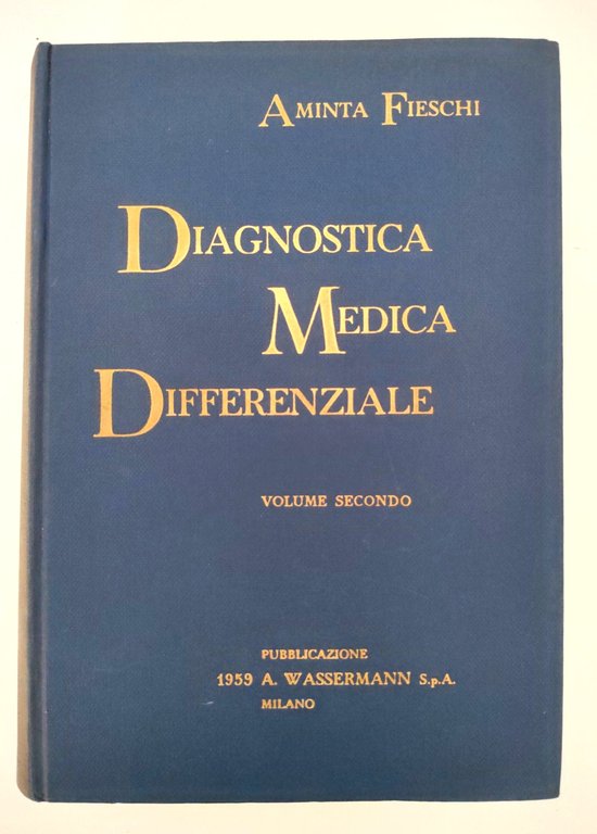 Amenta Fieschi Diagnostica medica differenziale 2 volumi Wassermann 1959 | Immagine Gallery 8