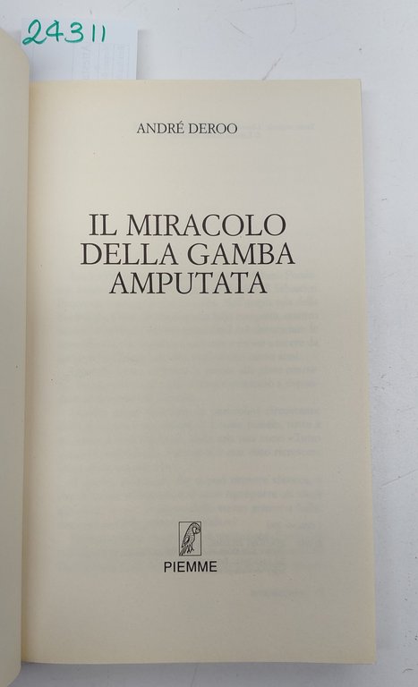 Andre Deroo Il Miracolo della gamba amputata Piemme 1 edizione … | Immagine Gallery 3