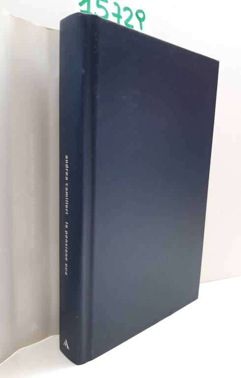 Andrea Camilleri La pensione Eva Mondadori 1° edizione 2006