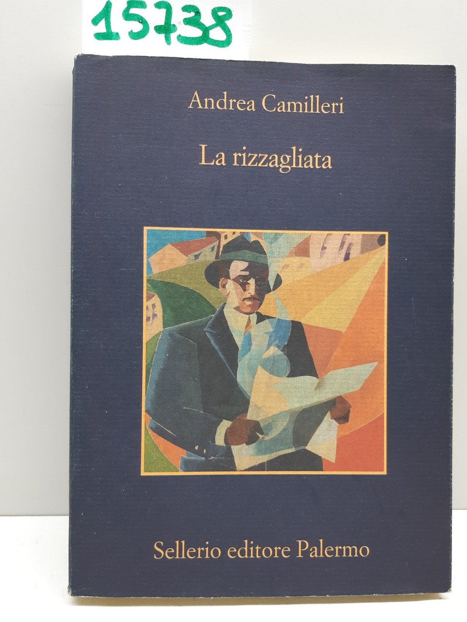 Andrea Camilleri La rizzagliata Sellerio 2∞ edizione 2009
