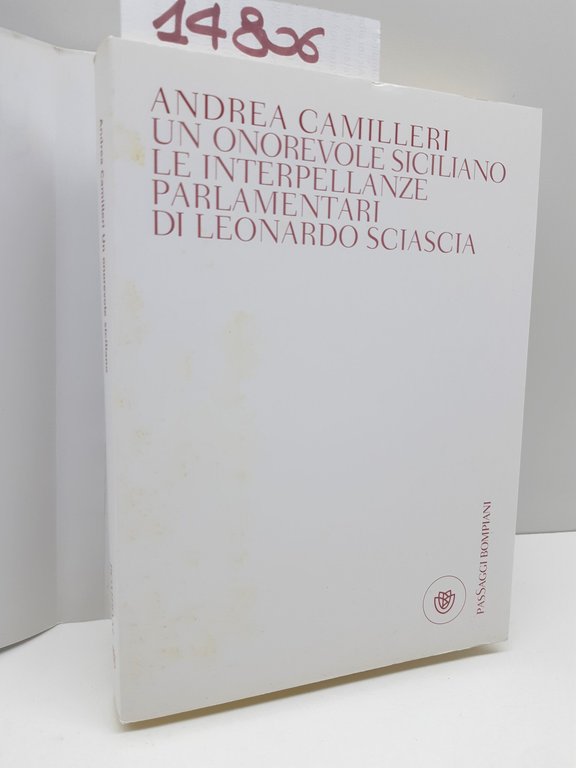Andrea Camilleri Un onorevole siciliano Bompiani 1° edizione 2009 | Immagine Gallery 3