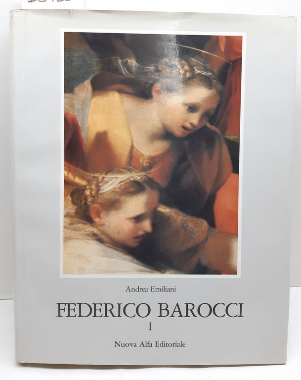 Andrea Emiliani Federico Barocci due volumi Nuova Alfa editoriale 1985