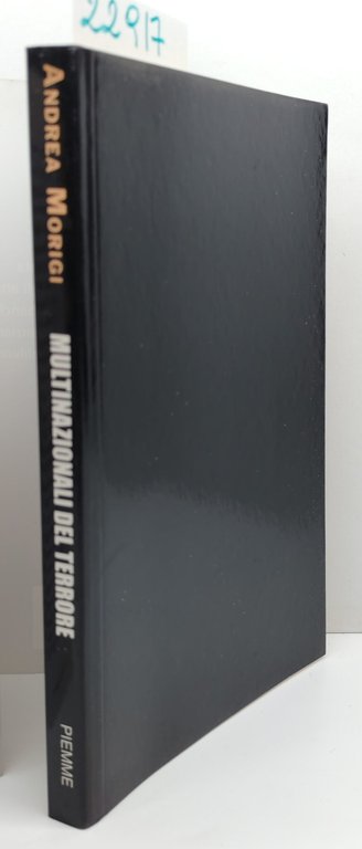 Andrea Morigi Multinazionali del terrore Piemme 1° edizione 2004 | Immagine Gallery 2