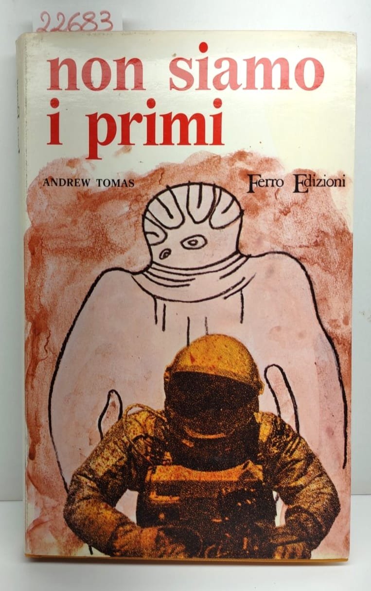Andrew Thomas Noi siamo i primi Ferro edizioni 1972