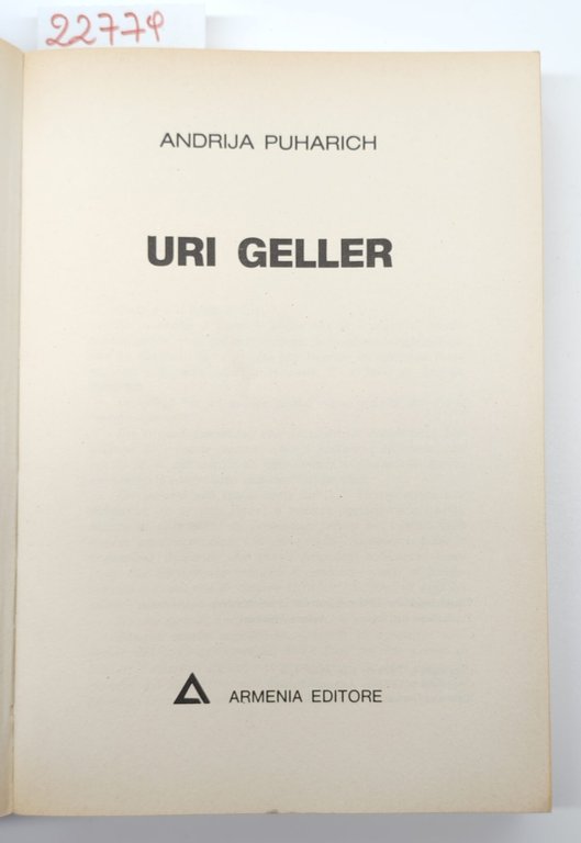 Andrija Puharic Uri Geller Armenia 1974