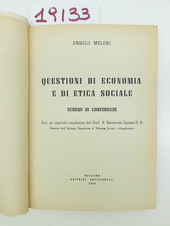 Angelo Meloni Questioni di economia e di etica sociale schemi …