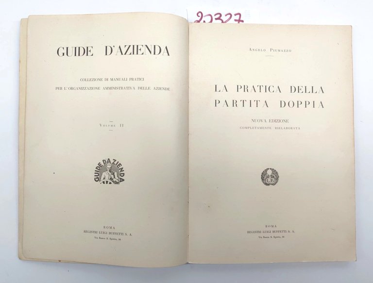 Angelo Piumazzo La pratica della partita doppia nuova edizione Buffetti …