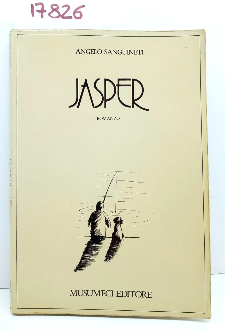 Angelo Sanguineti Jasper romanzo Musumeci editore 1983