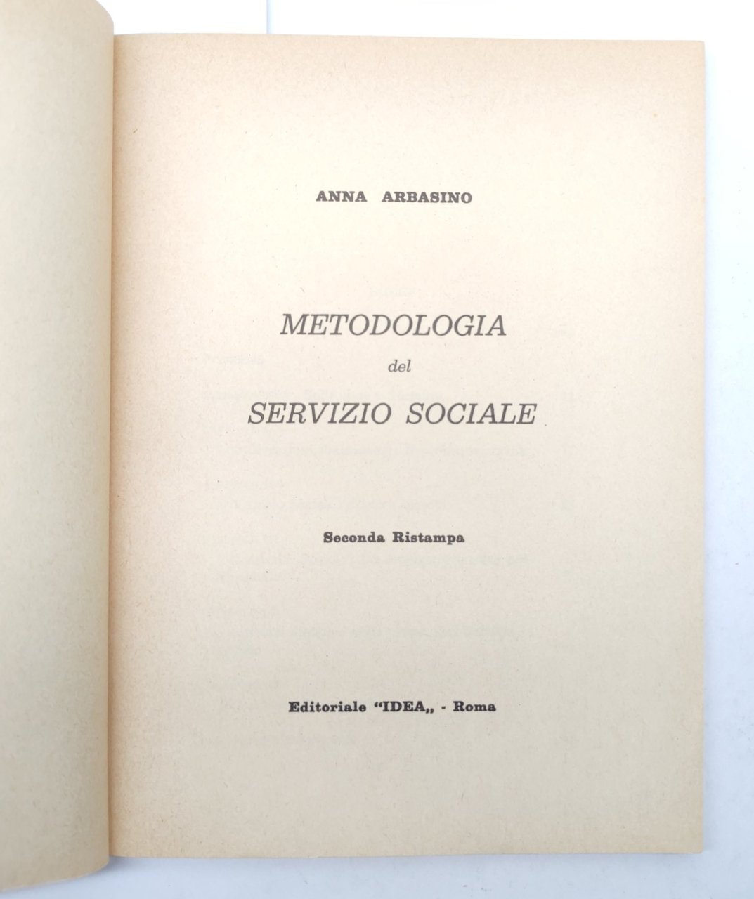 Anna Arbasino Metodologia del servizio sociale 2ª ristampa Editoriale Idea …