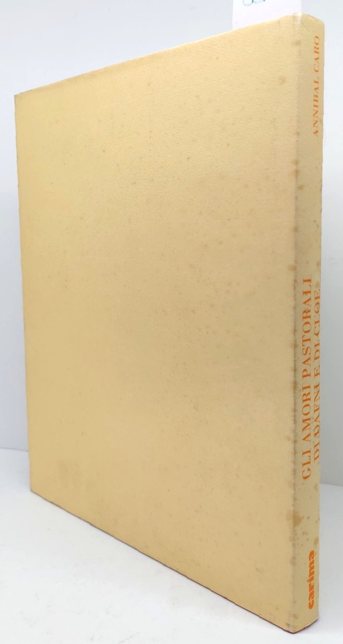 Annibal Caro Gli amori pastorali di Dafni e di Cloe …