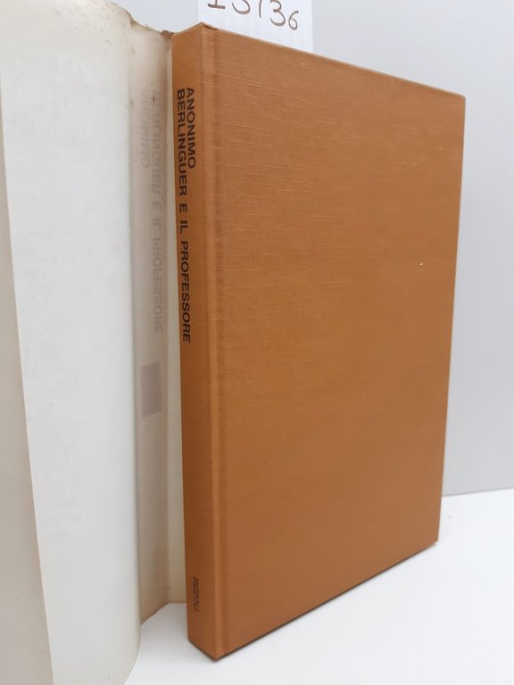 Anonimo Berlinguer e il professore Rizzoli 4° edizione 1975