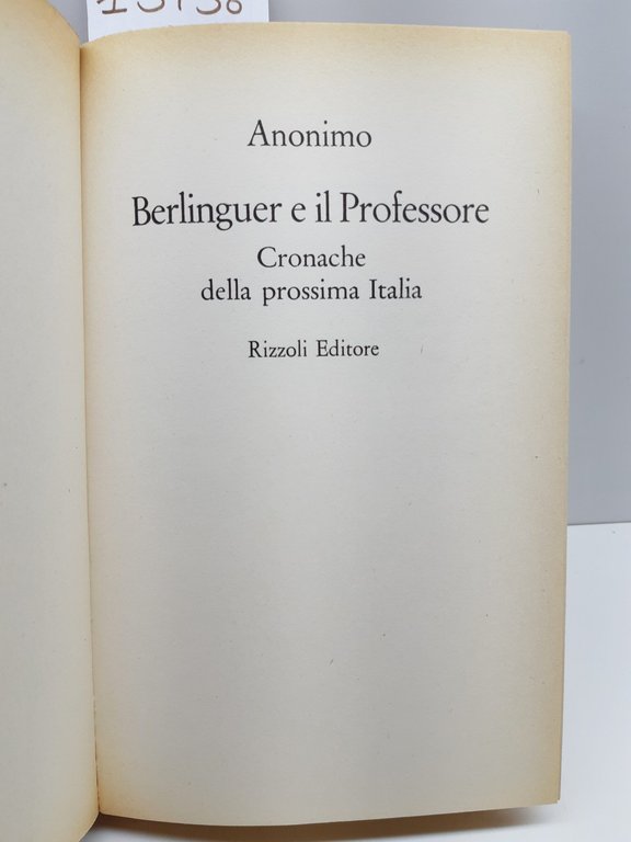 Anonimo Berlinguer e il professore Rizzoli 4° edizione 1975
