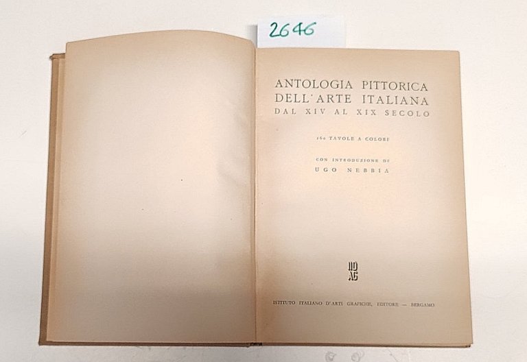 Ugo Nebbia Antologia pittorica dell'arte italiana dal XIV al XIX …