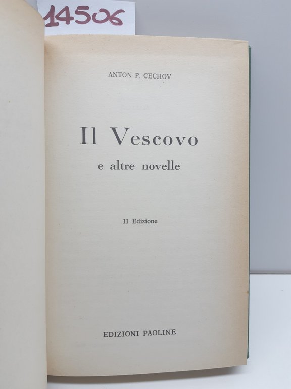 Anton P. Cechov Il vescovo e altre novelle 2° ed. …