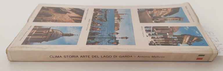 Antonello Melluso Clima storia arte del Lago di Garda nuova …