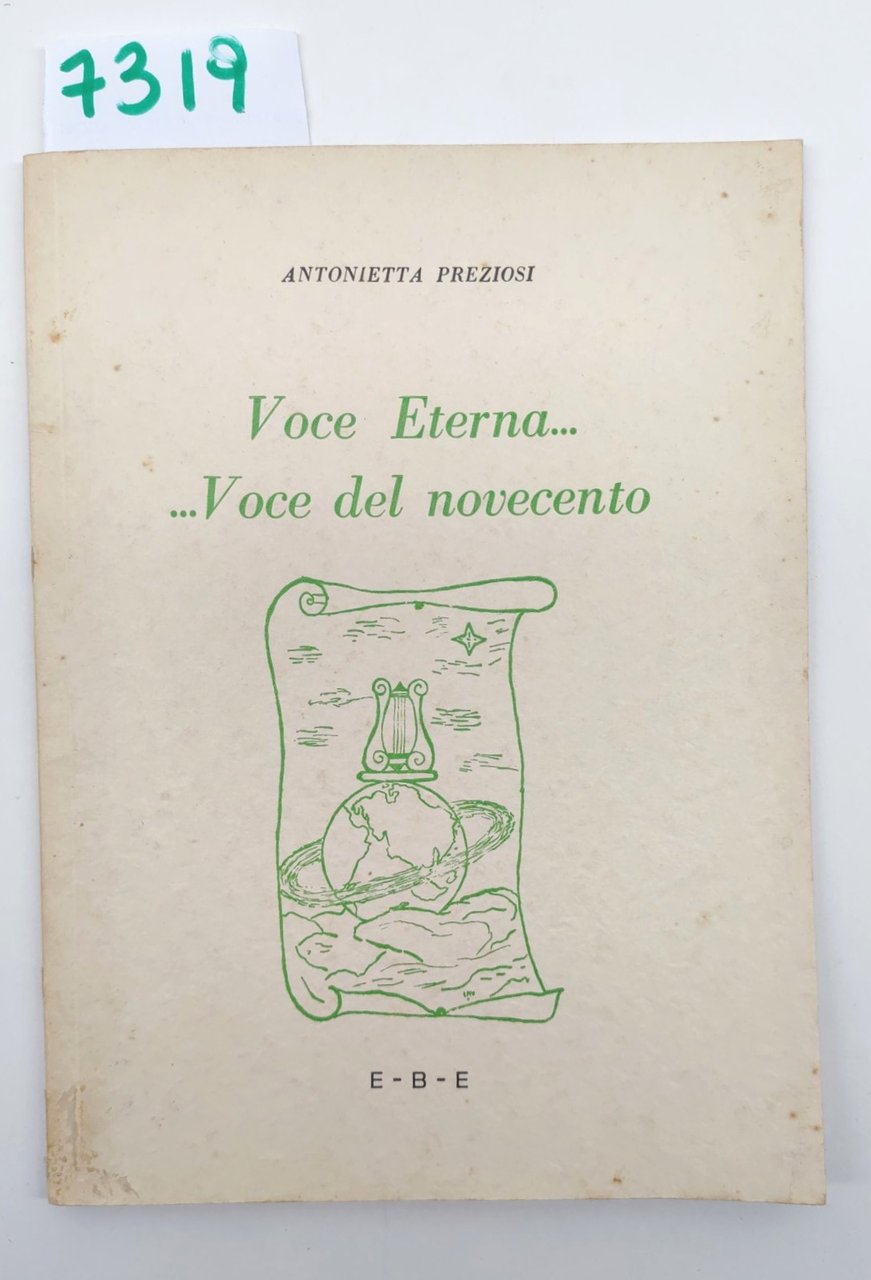 Antonietta Preziosi Voce eterna. voce del Novecento E. B. E. …