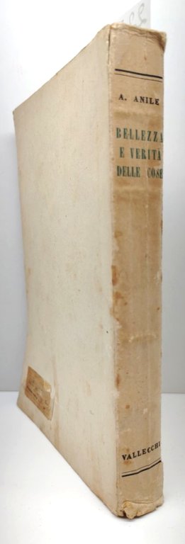 Antonino Anile Bellezza e verità delle cose 9° ed. Vallecchi …