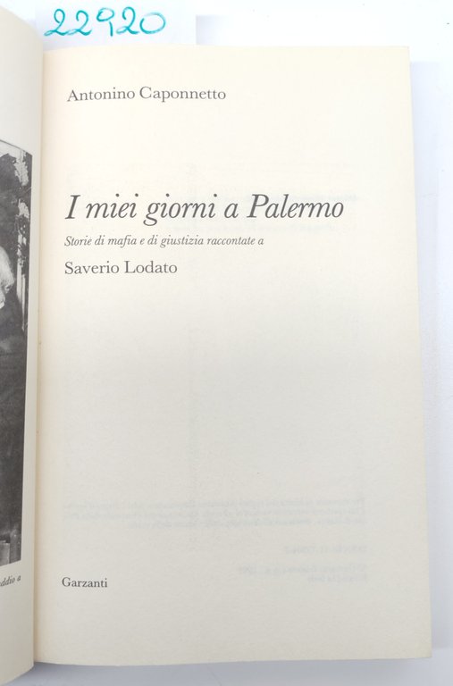 Antonino Caponnetto I miei giorni a Palermo Garzanti 1° edizione … | Immagine Gallery 3