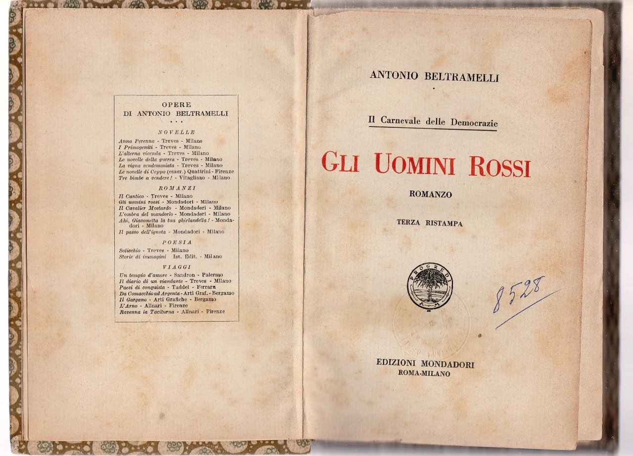 Antonio Beltramelli Gli uomini Rossi 3∞ ris. Mondadori 1923