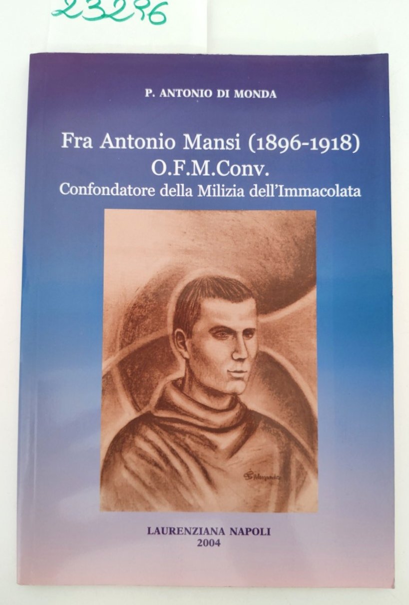 Antonio Di Monda Fra Antonio Manzi 1896-1918 co-fondatore della milizia … | Immagine principale