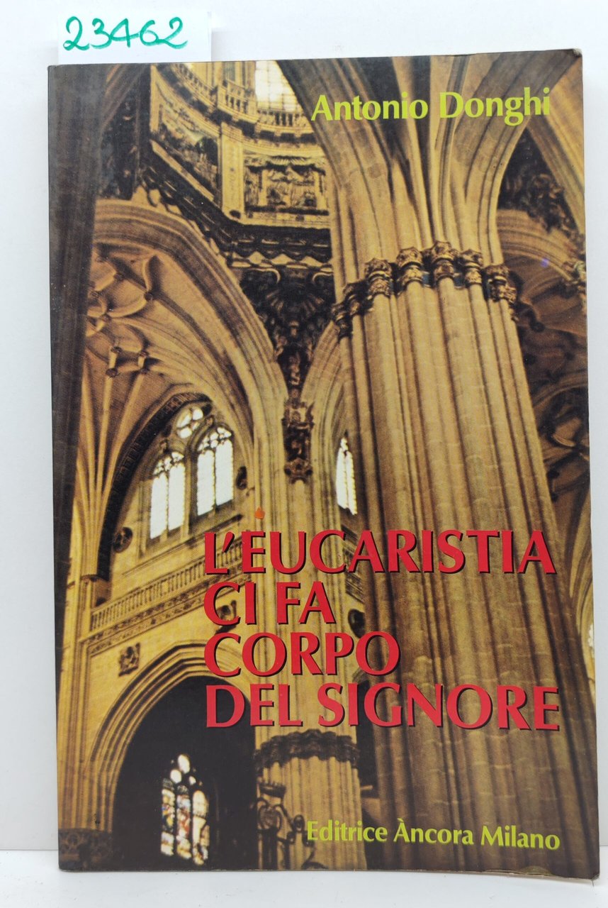 Antonio Donghi L'Eucaristia ci fa corpo del signore Ancora 1983 | Immagine principale