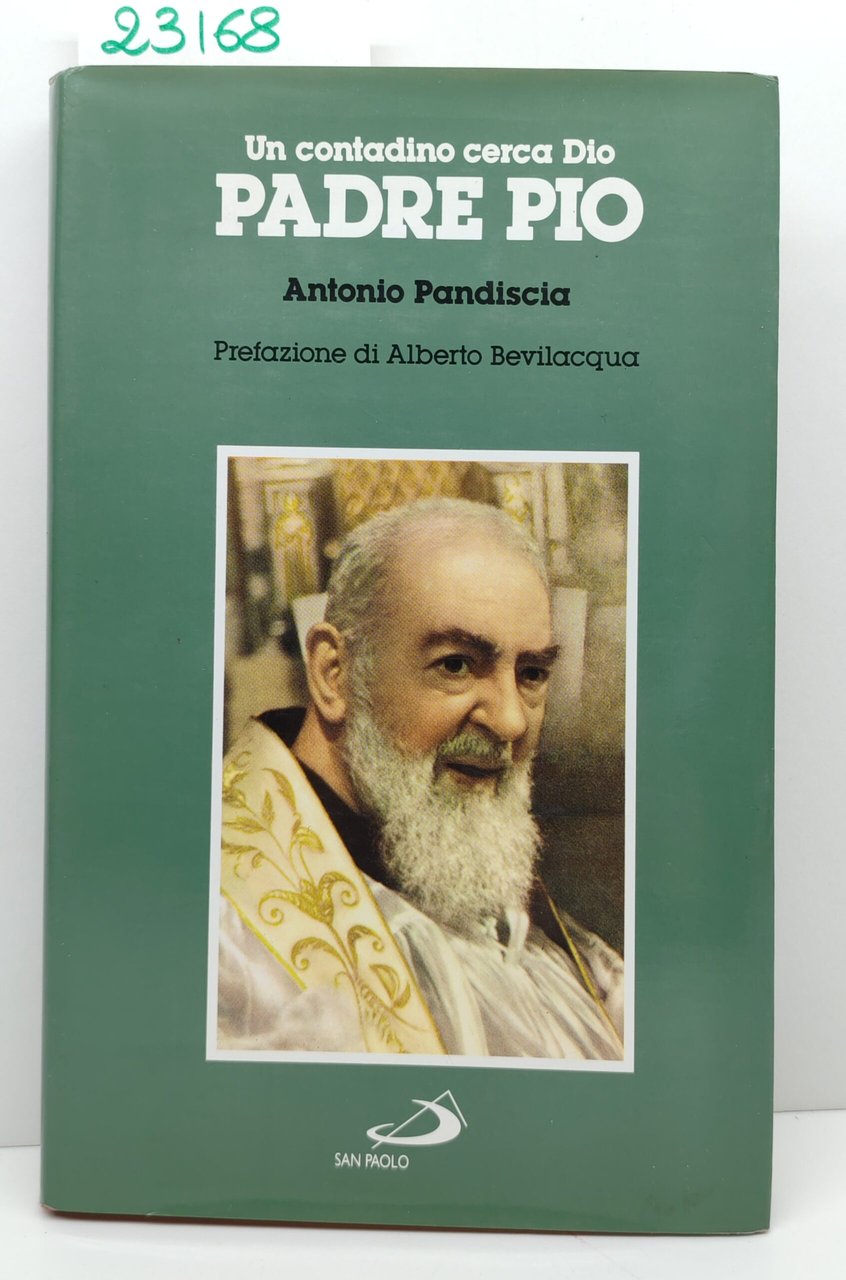 Antonio Pandiscia Un contadino cerca Dio Padre Pio San Paolo … | Immagine principale
