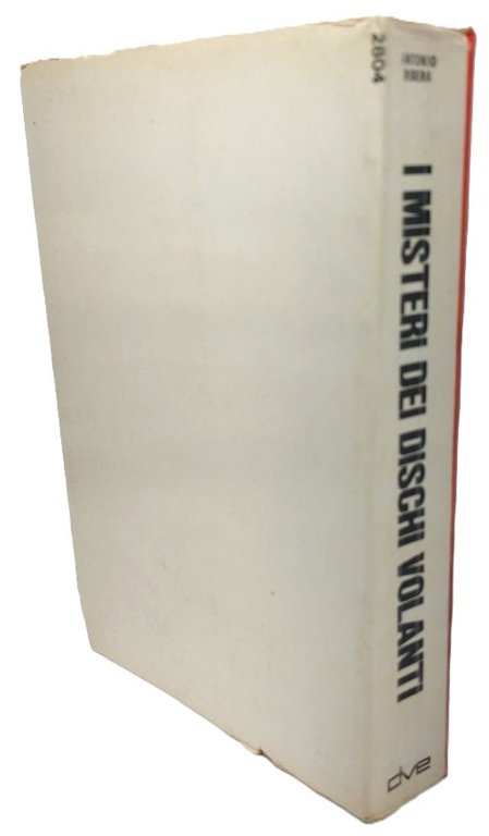 Antonio Ribera Per ora ci spiano ma domani? I misteri …