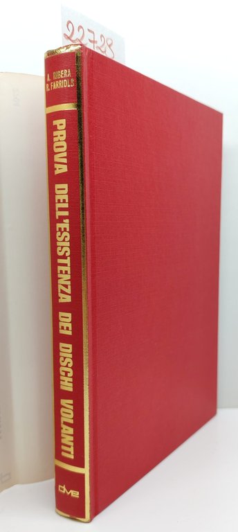 Antonio Rivera, Raphael Farriols, Prova dell'esistenza dei dischi volanti De …