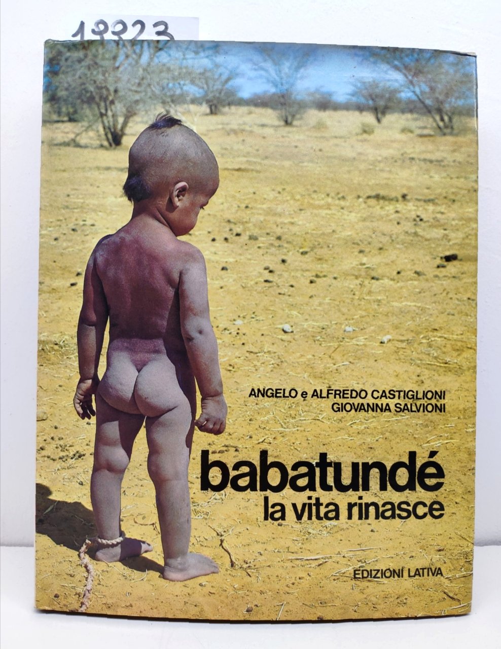 Antropologia A. e A. Castiglioni G. Salvioni Babatundè la vita …