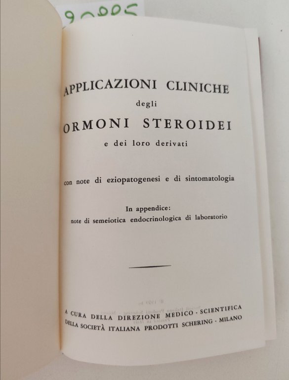 Applicazioni cliniche degli ormoni steroidei e dei loro derivati Schering …