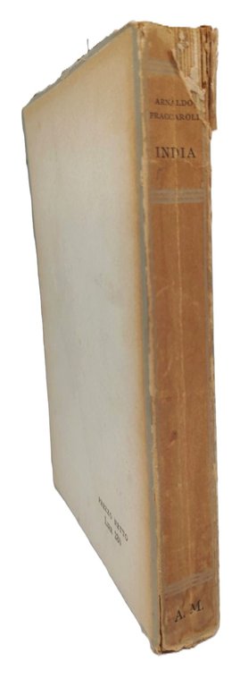 Arnaldo Fraccaroli India Mondadori 1° edizione 1945