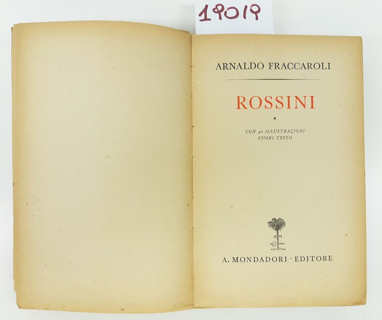 Arnaldo Fraccaroli Rossini Mondadori 1941 1° edizione